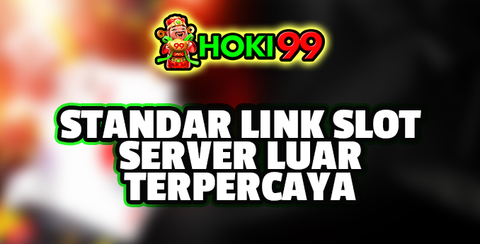 Standar Link Slot Server Luar Terpercaya - Dalam era digital saat ini, permainan judi online semakin diminati oleh banyak orang