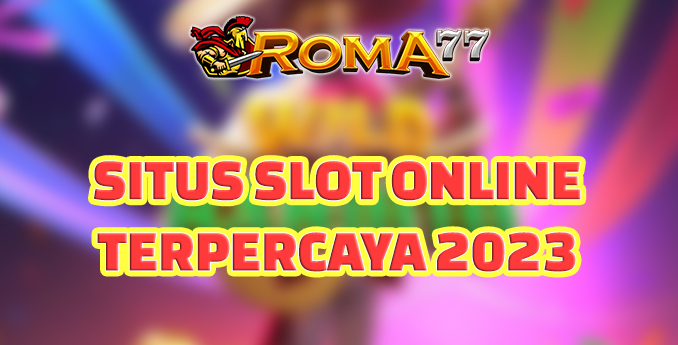 Temukan Cara Bermain Situs Judi Slot Online Terpercaya 2023 - Situs judi slot online terpercaya 2023 deposit pulsa tanpa potongan menyediakan