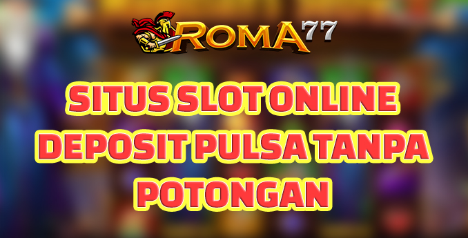 Proses Download Aplikasi Judi Situs slot online - Banyak layanan menarik yang bisa anda temukan ketika bermain judi situs slot online deposit