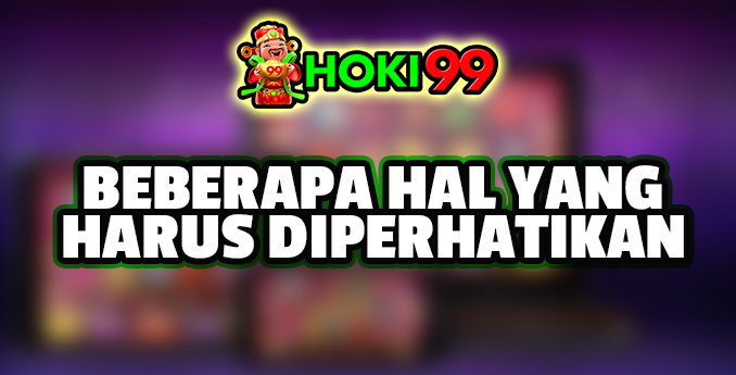 Beberapa Hal Yang Perlu di Perhatikan - Judi online telah menjadi pilihan yang populer bagi banyak orang yang ingin mencoba keberuntungannya