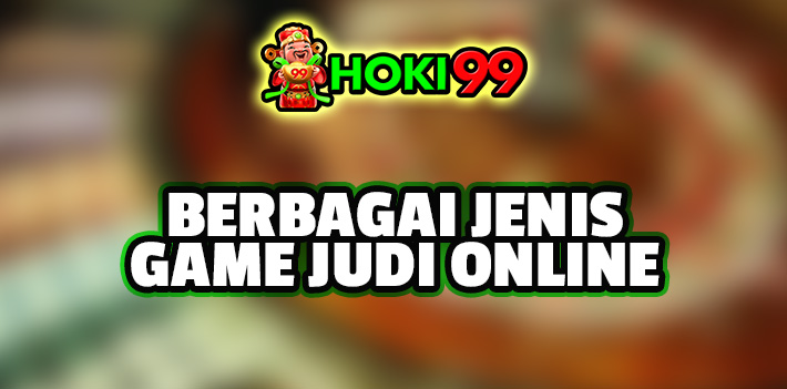 Berbagai Jenis Judi Online Akun gampang Jp - Akun gampang jp adalah agen judi online yang menyediakan berbagai jenis permainan judi online